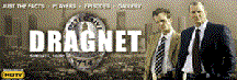 dragnet.gif (19249 bytes)