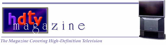 The Magazine Covering High-Definition Television